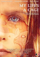 Affiche officielle du film – My Life&rsquo;s a Cage